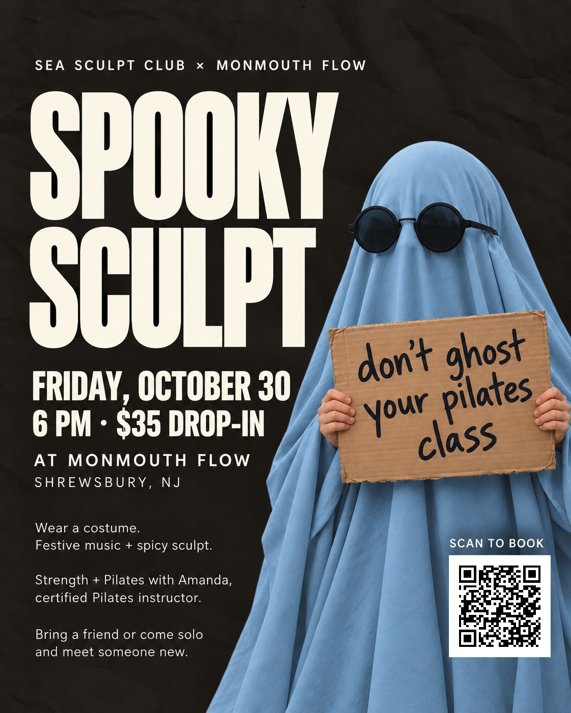 Spooky Sculpt flyer: Friday, October 30 at 6 PM, $35 drop-in at Monmouth Flow, Shrewsbury, NJ. Wear a costume.
